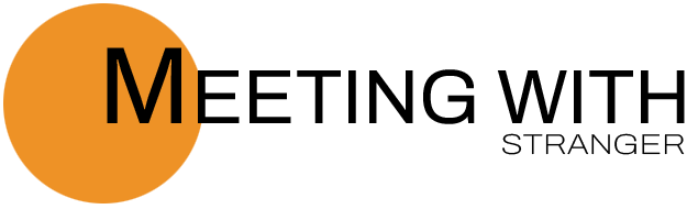 Meeting With Stranger